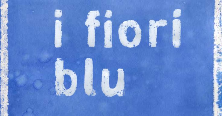 I FIORI BLU