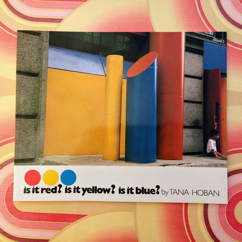 Is It Red? Is It Yellow? Is It Blue?