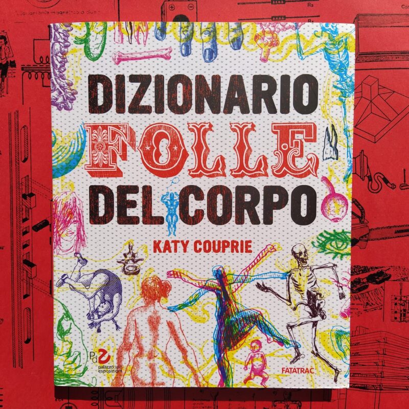 Dizionario folle del corpo