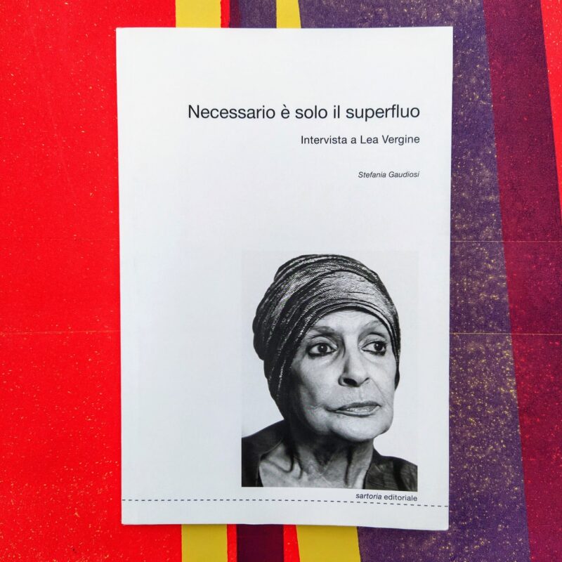 Necessario è solo il superfluo