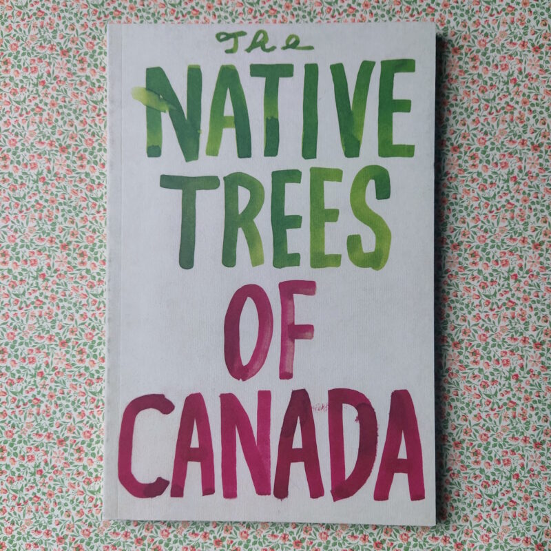The native trees of Canada