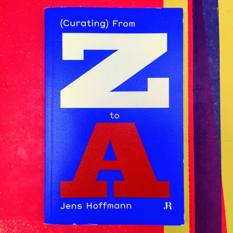 (Curating) From Z to A