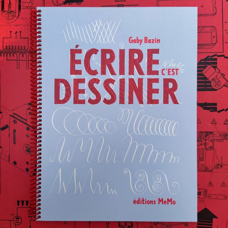 Écrire c’est Dessiner