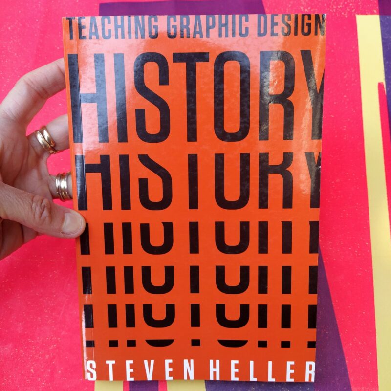 Teaching Graphic Design History