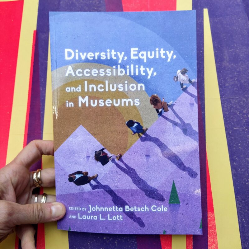 Diversity, Equity, Accessibility, and Inclusion in Museums