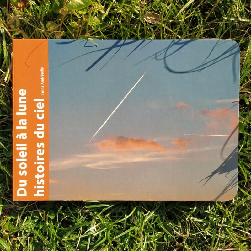 Du soleil à la lune. Histoires du ciel