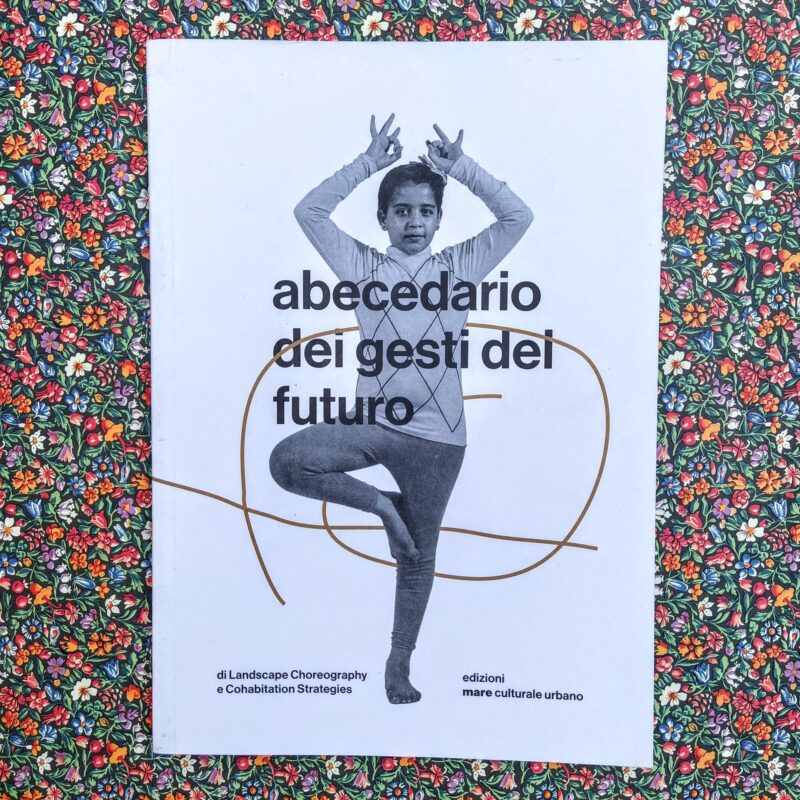 Abecedario dei gesti del futuro