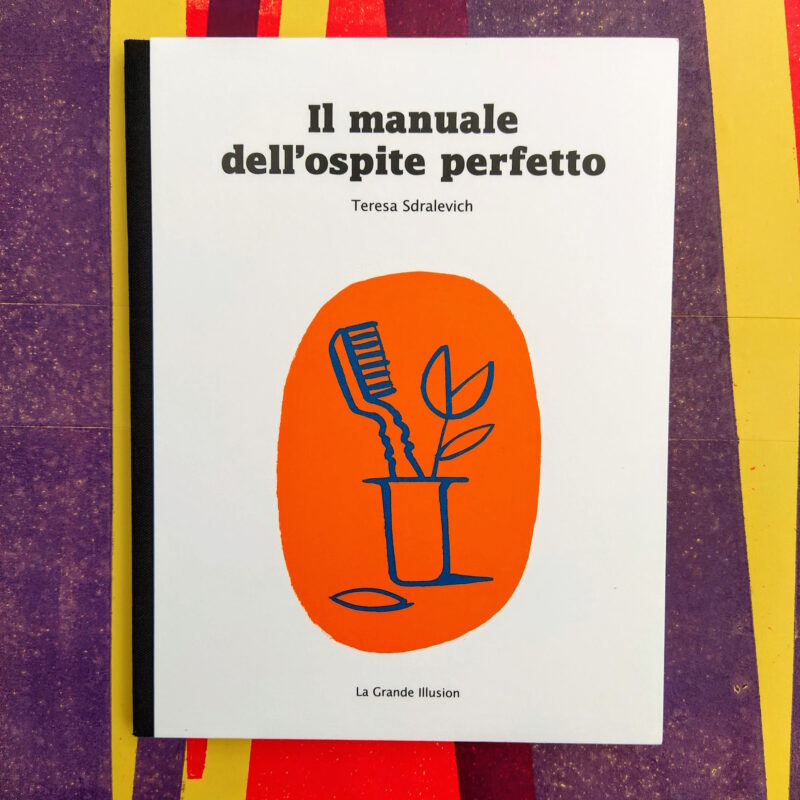 Il manuale dell’ospite perfetto