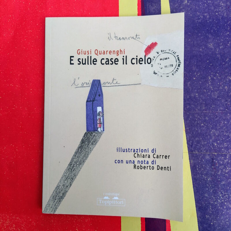 E sulle case il cielo