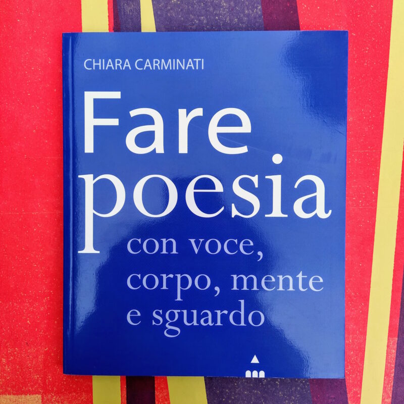Fare poesia con voce, corpo, mente e sguardo