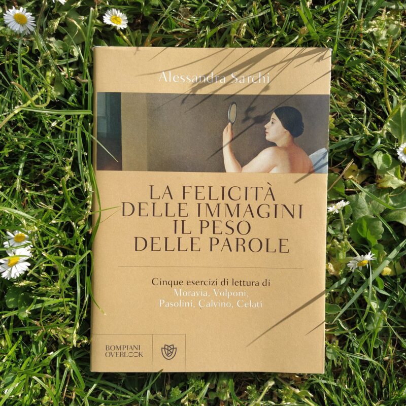 La felicità delle immagini, il peso delle parole