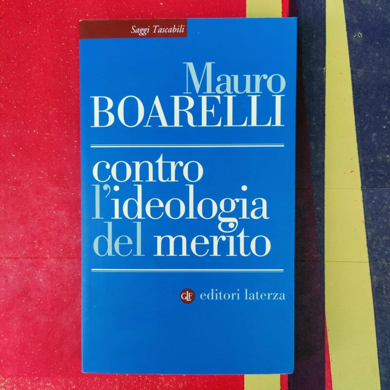 Contro l’ideologia del merito
