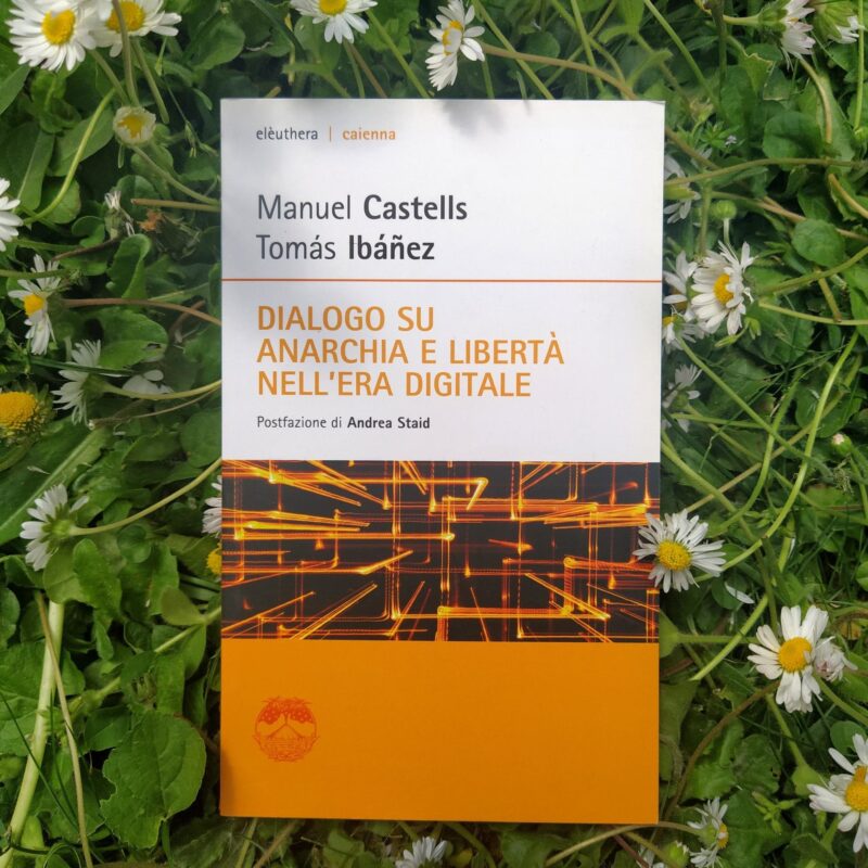 Dialogo su anarchia e libertà nell’era digitale