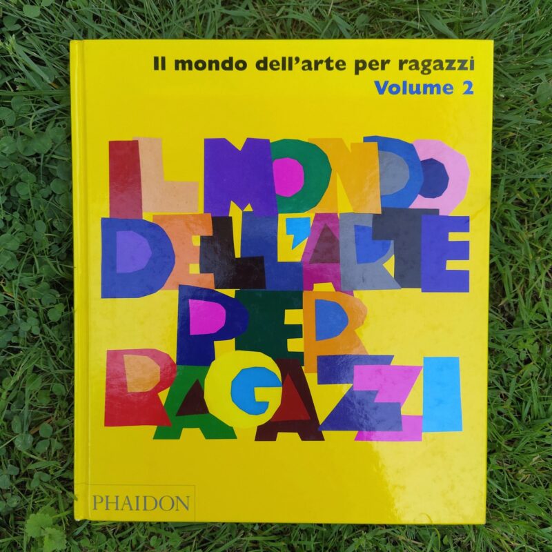 Il mondo dell’arte per ragazzi vol.2