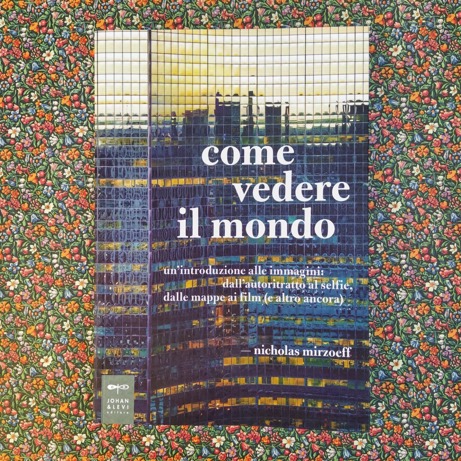 Come vedere il mondo