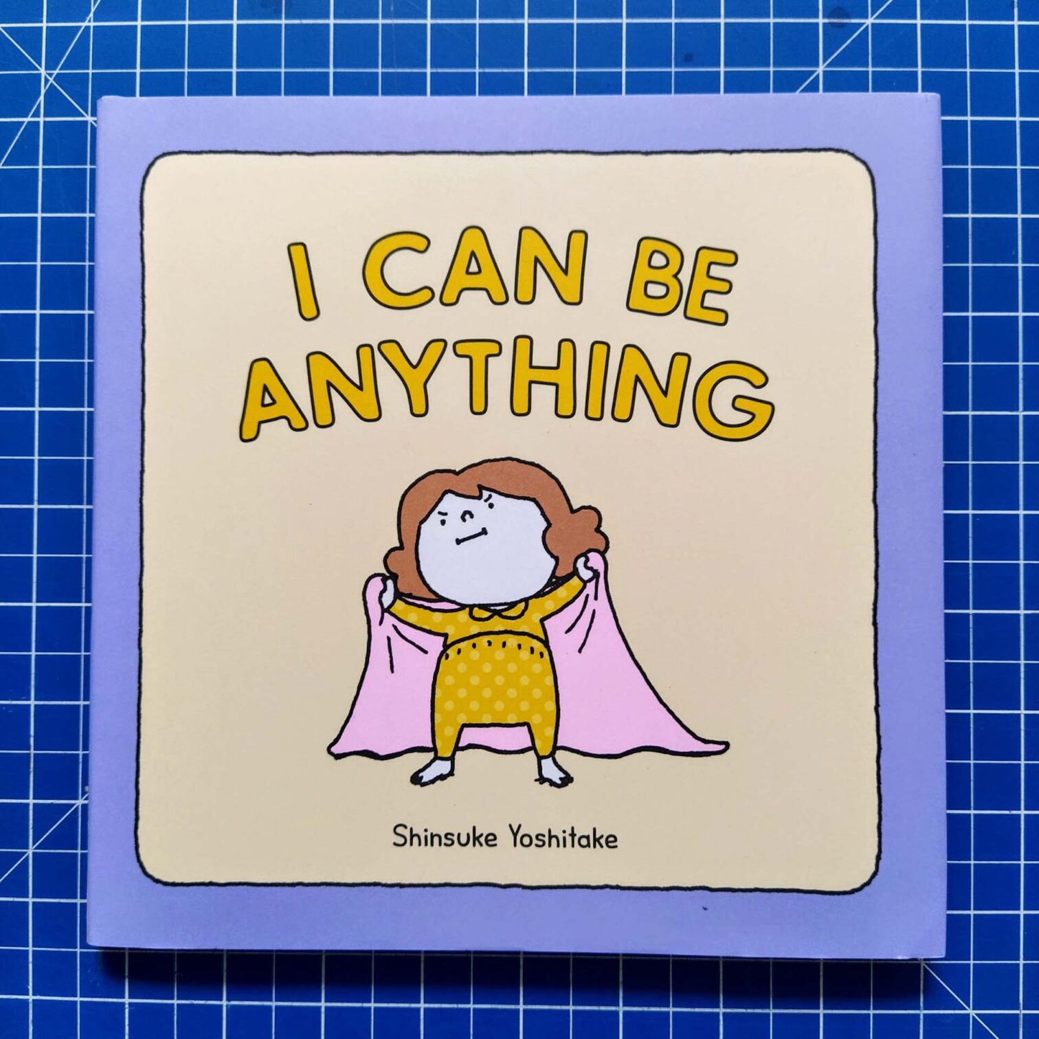 I Can Be Anything