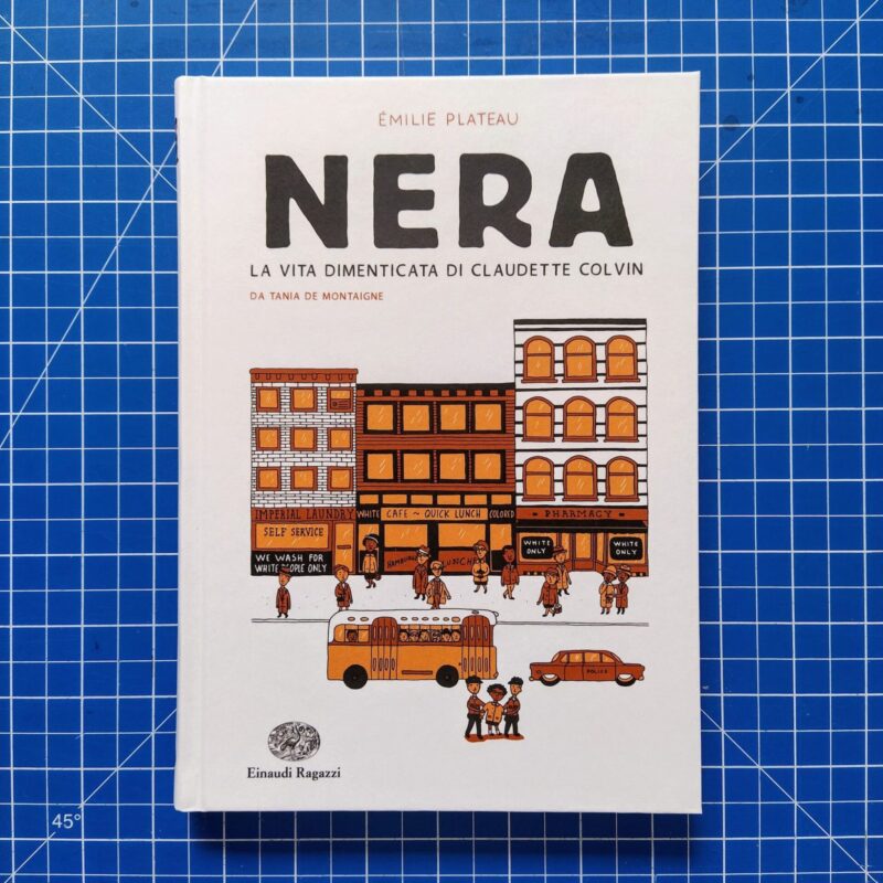 Nera. La vita dimenticata di Claudette Colvin