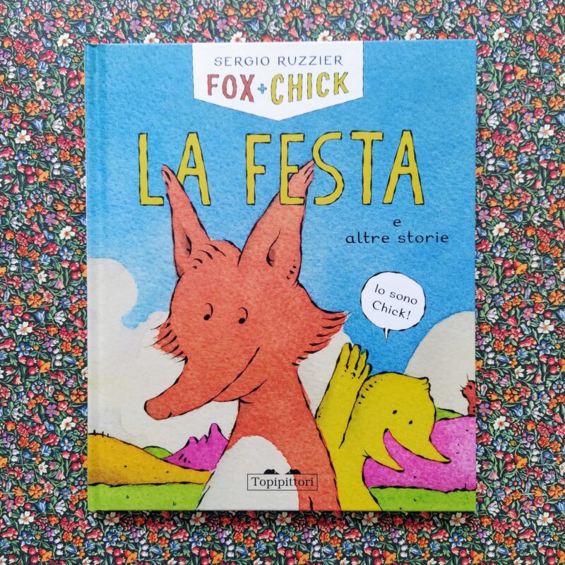 Fox + Chick. La festa e altre storie