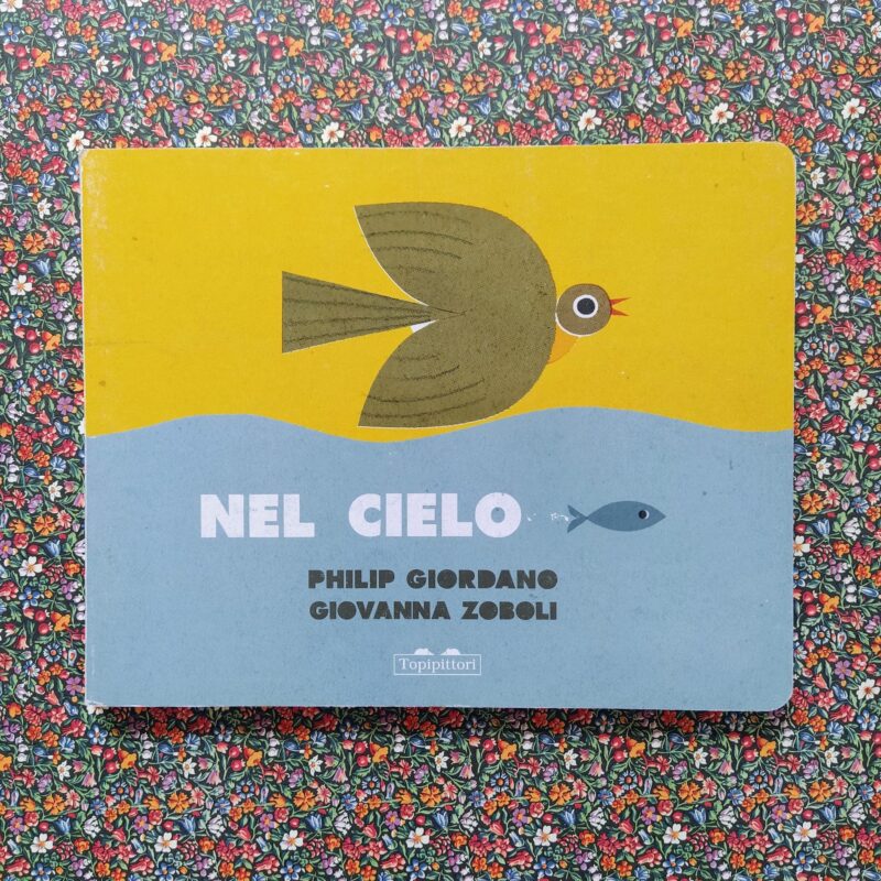 Nel cielo / Nel mare