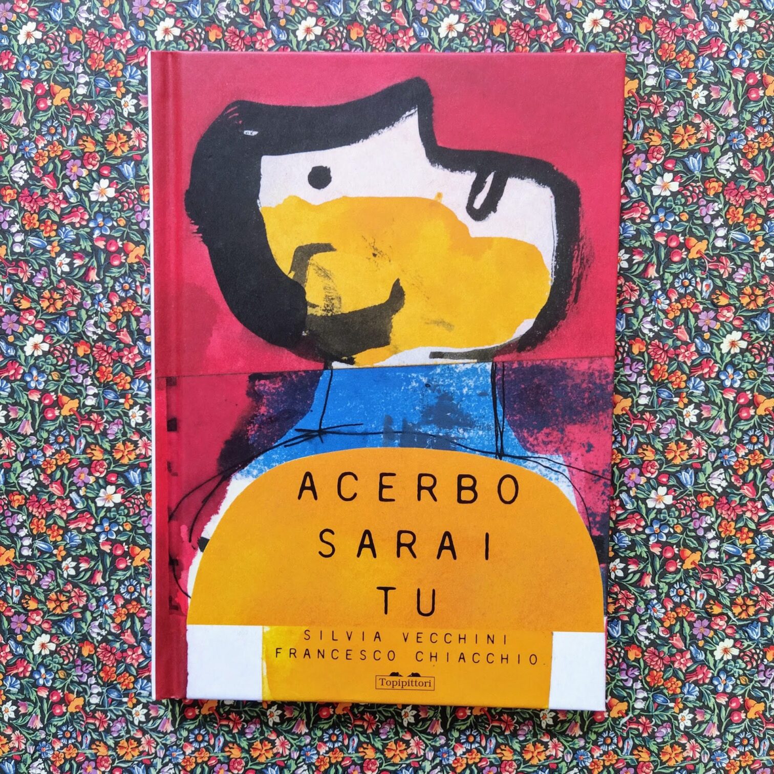 Acerbo sarai tu