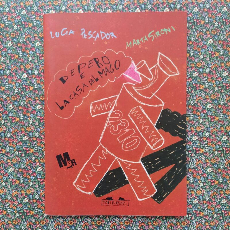 Depero e la casa del mago