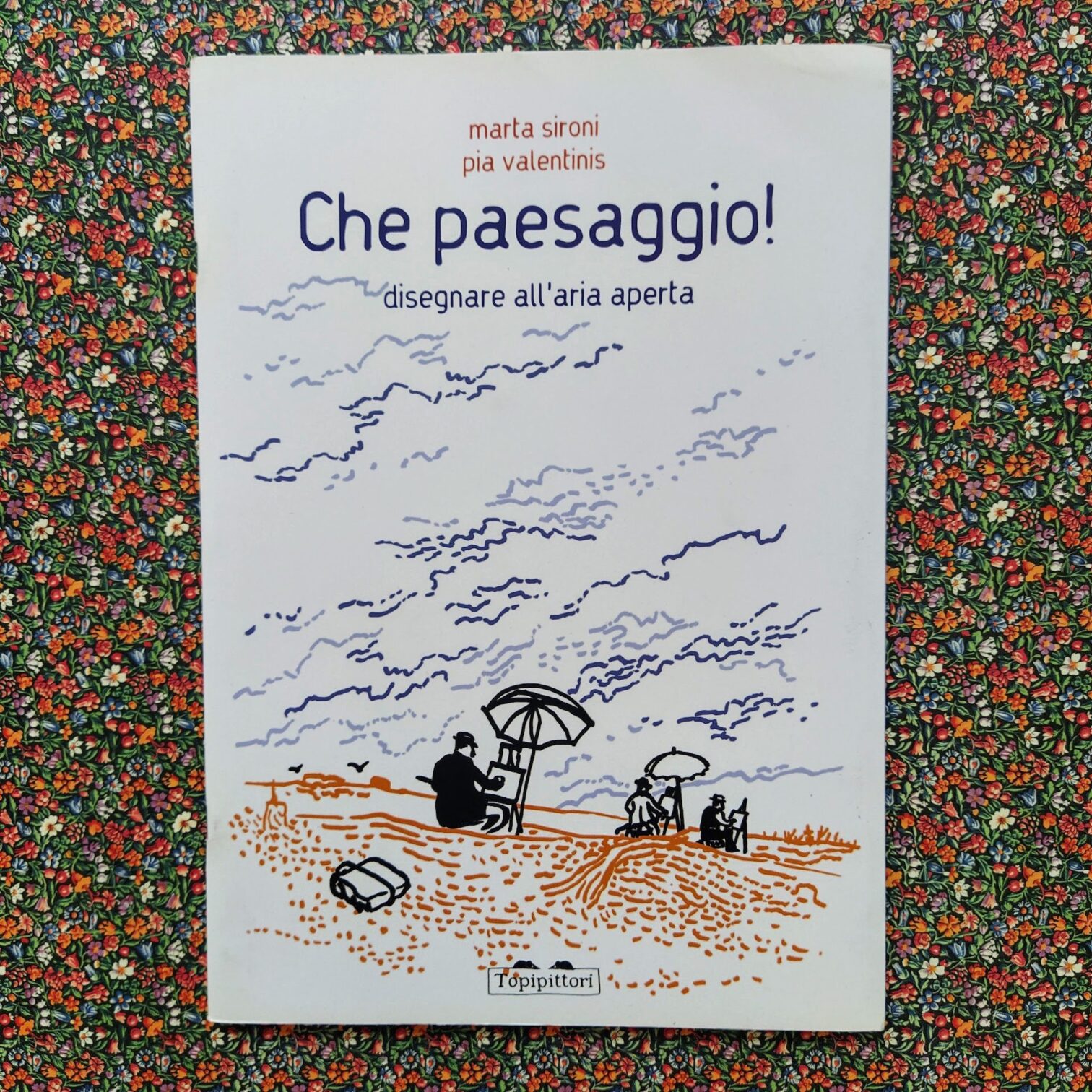 Che paesaggio!