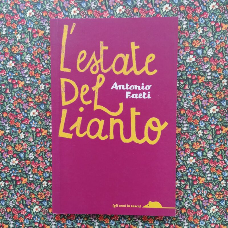 L’estate del lianto