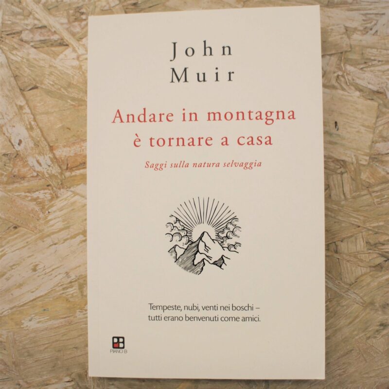 Andare in montagna è tornare a casa