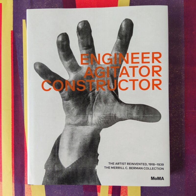 Engineer, agitator, constructor: the artist reinvented, 1918–1939