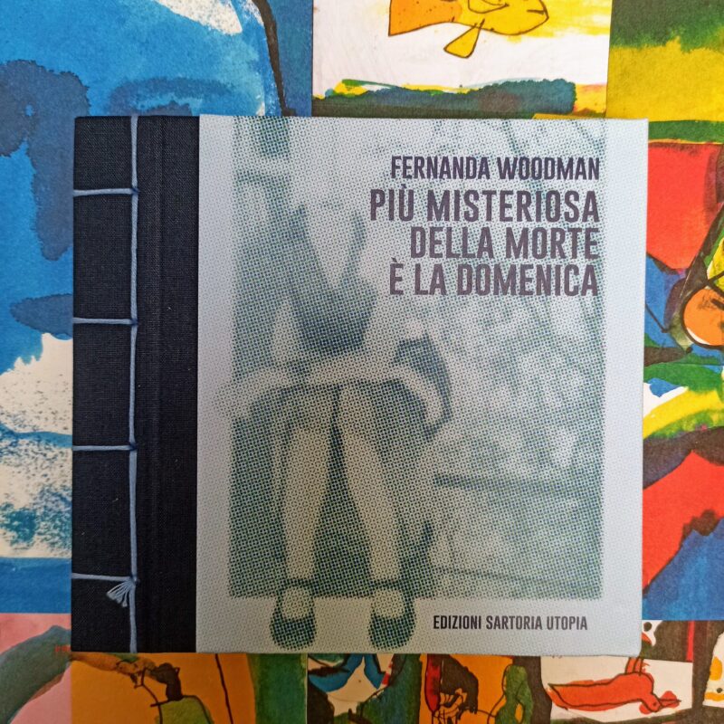 Più misteriosa della morte è la domenica