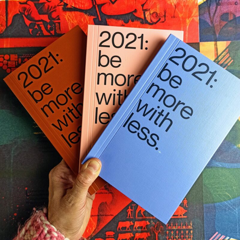 2021: be more with less