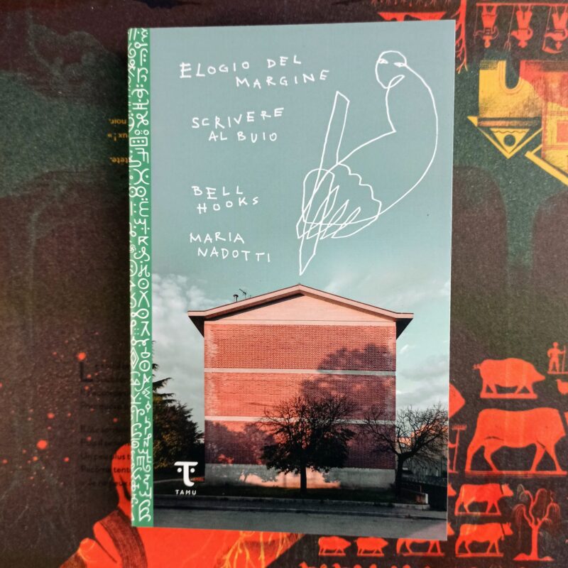 Elogio del margine / Scrivere al buio