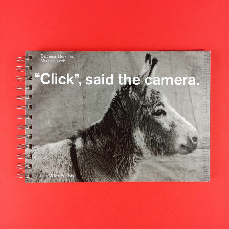 “Click”, said the camera