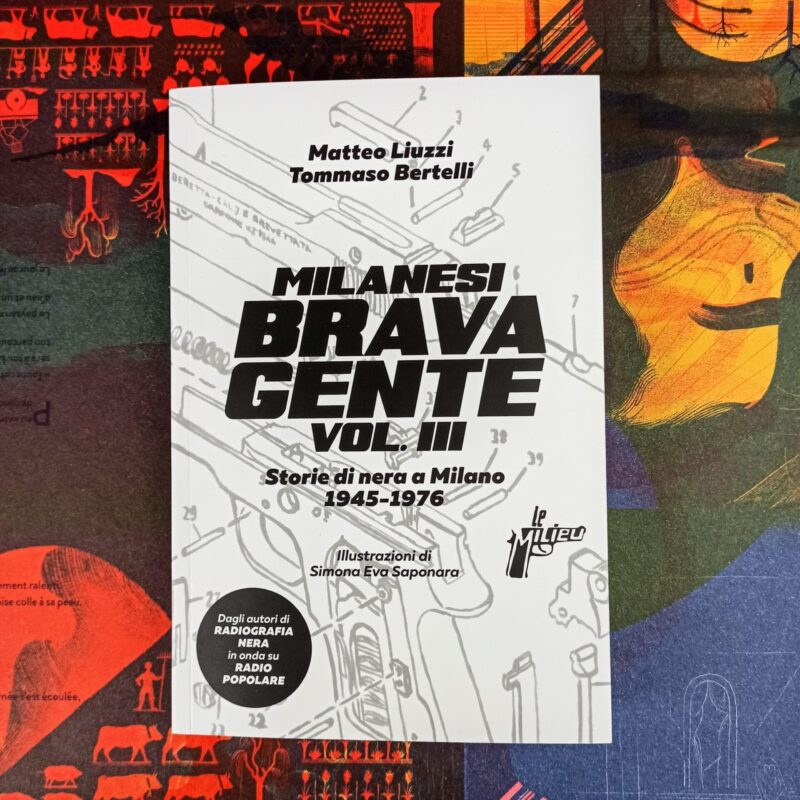Milanesi brava gente vol 3