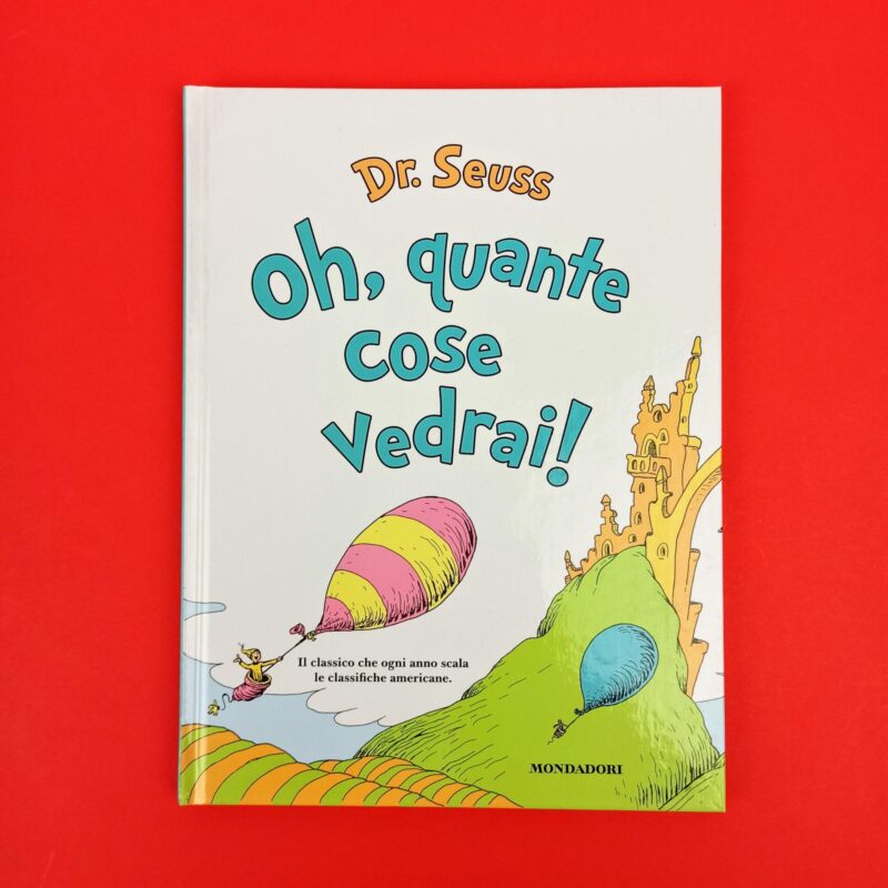 Oh, quante cose vedrai!