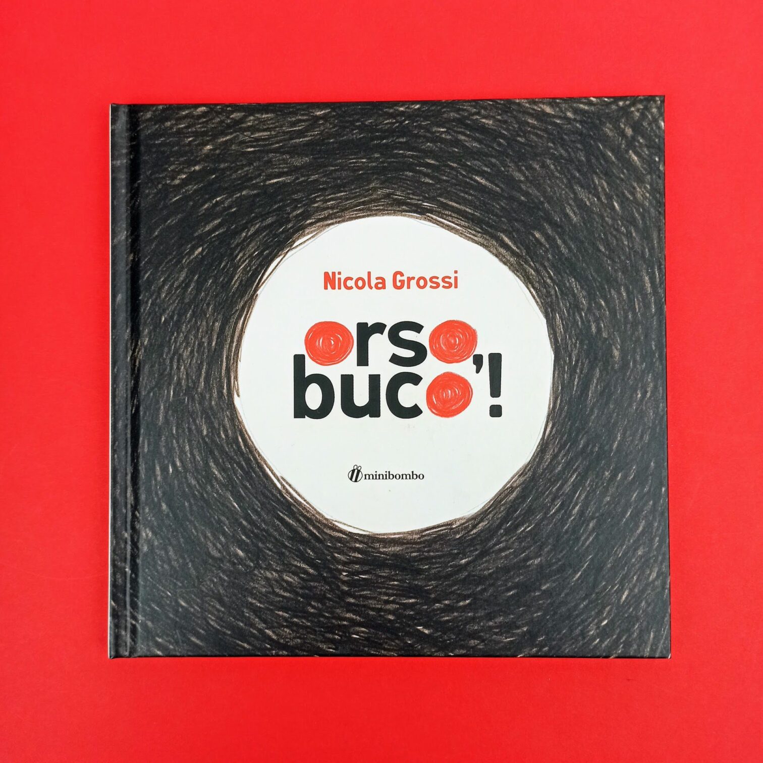 Orso, buco!