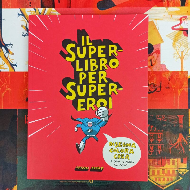 Il super libro per super eroi