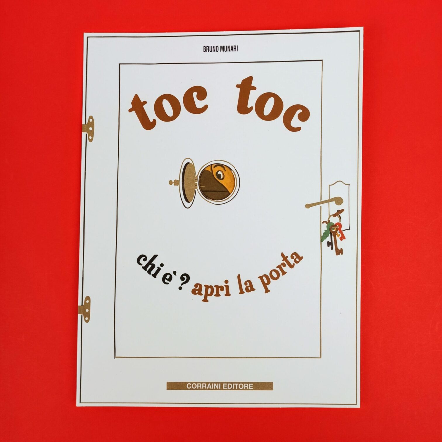 Toc toc. Chi è? Apri la porta
