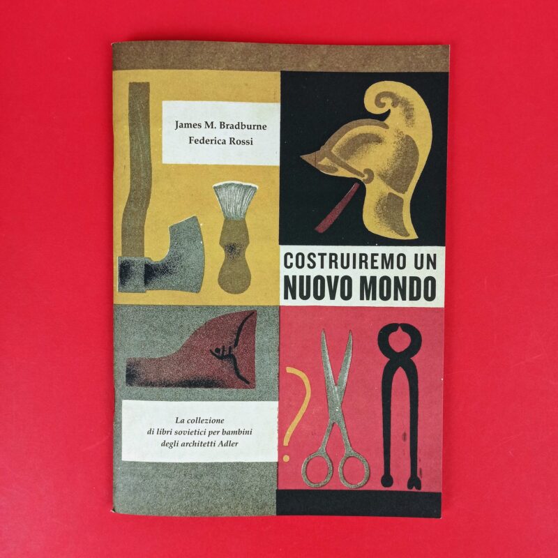 Costruiremo un mondo nuovo