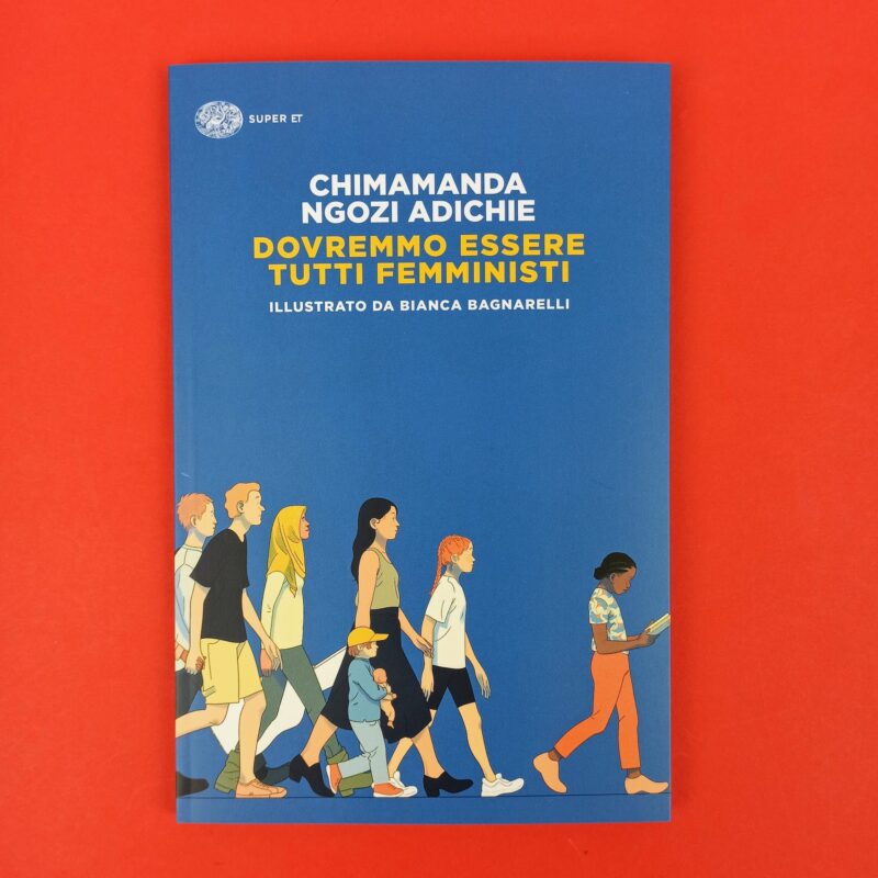 Dovremmo essere tutti femministi