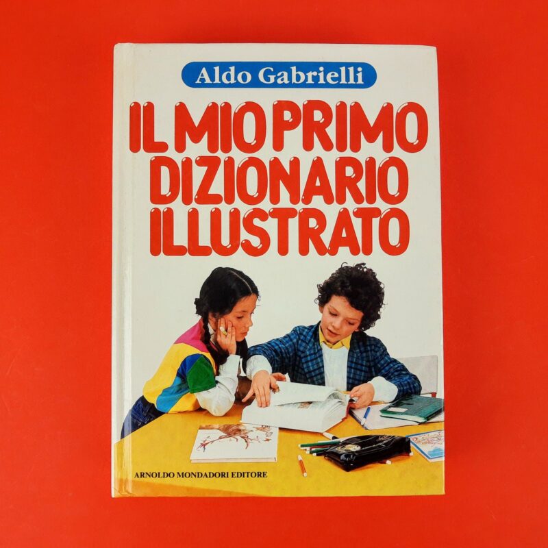 Il mio primo dizionario illustrato