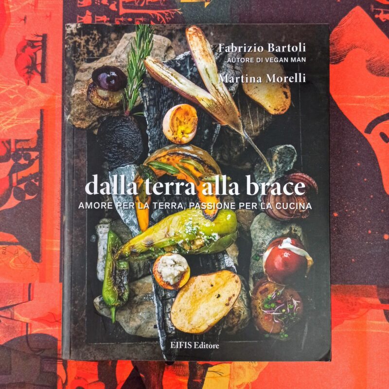 Dalla terra alla brace