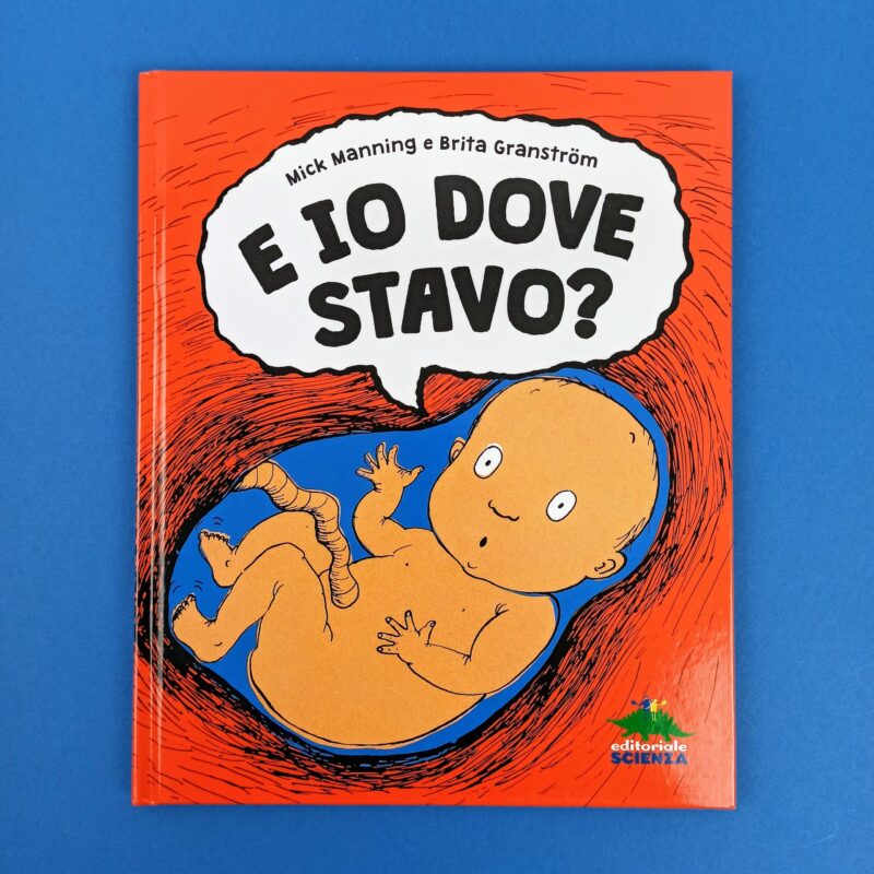 E io dove stavo?