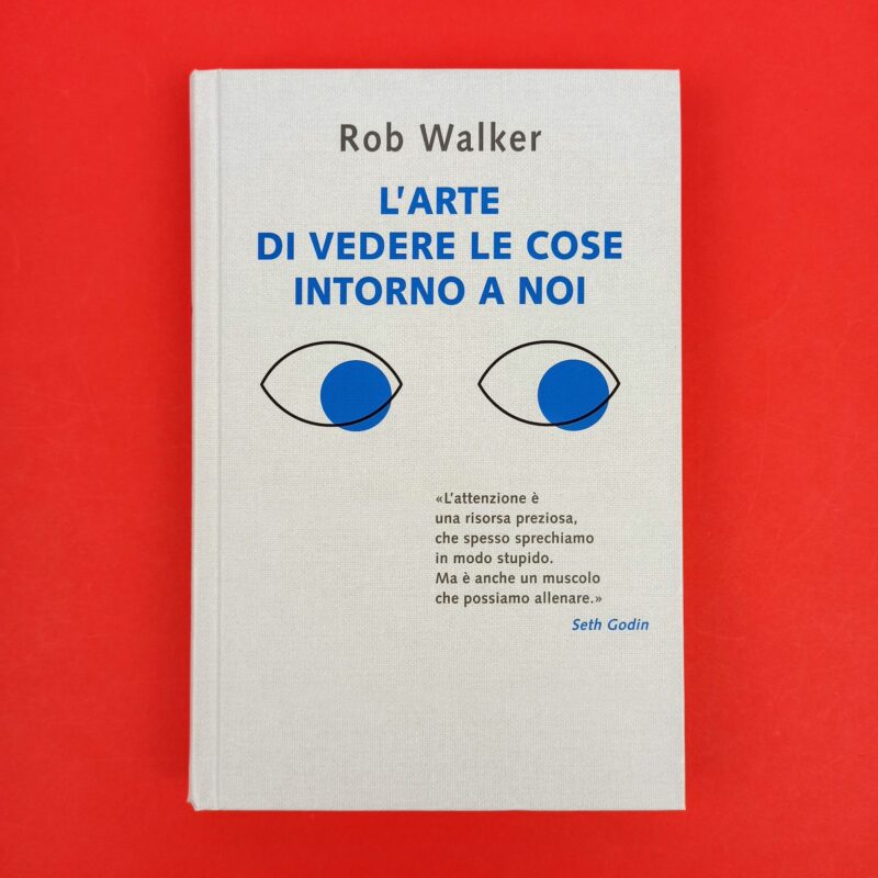 L’arte di vedere le cose intorno a noi
