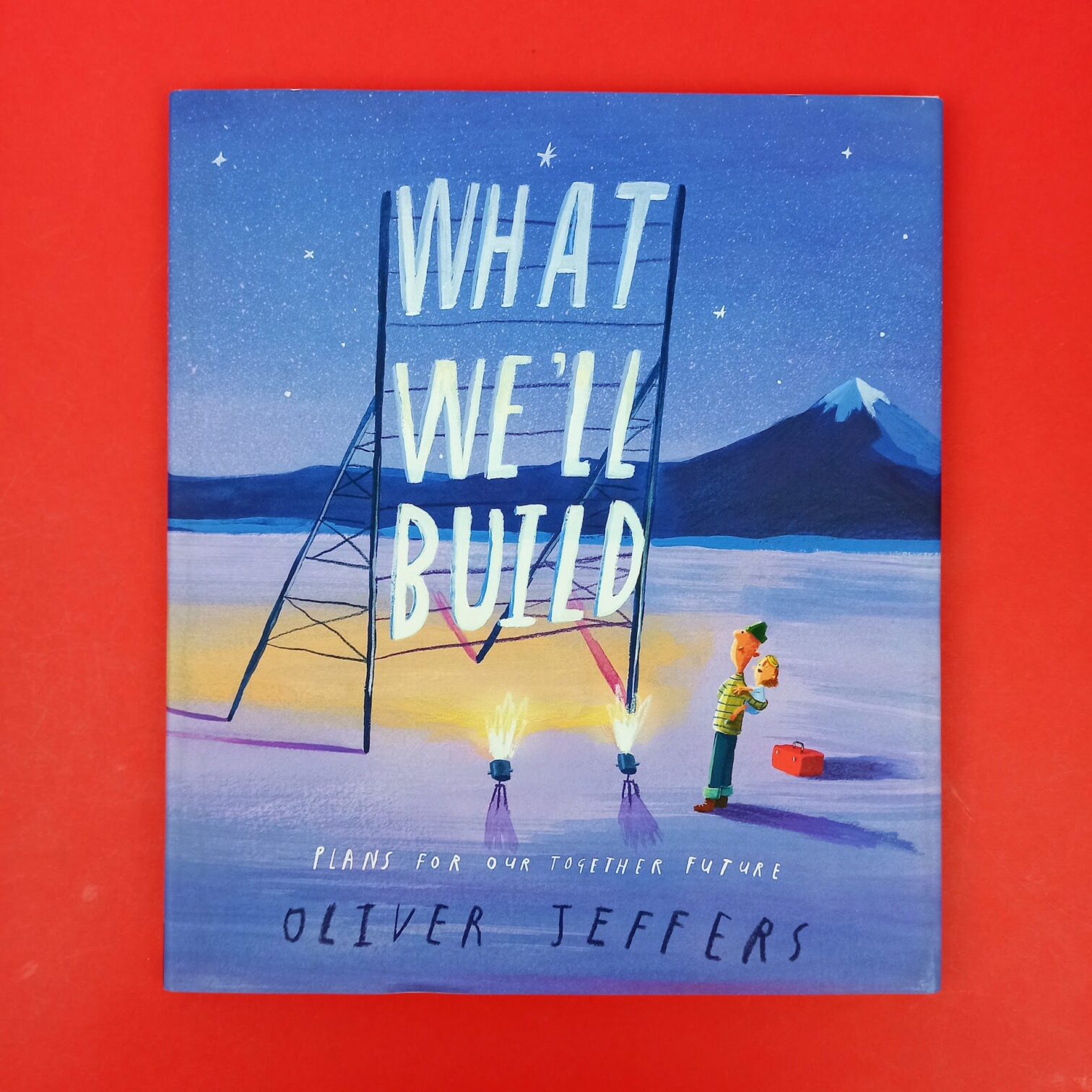 What we’ll built