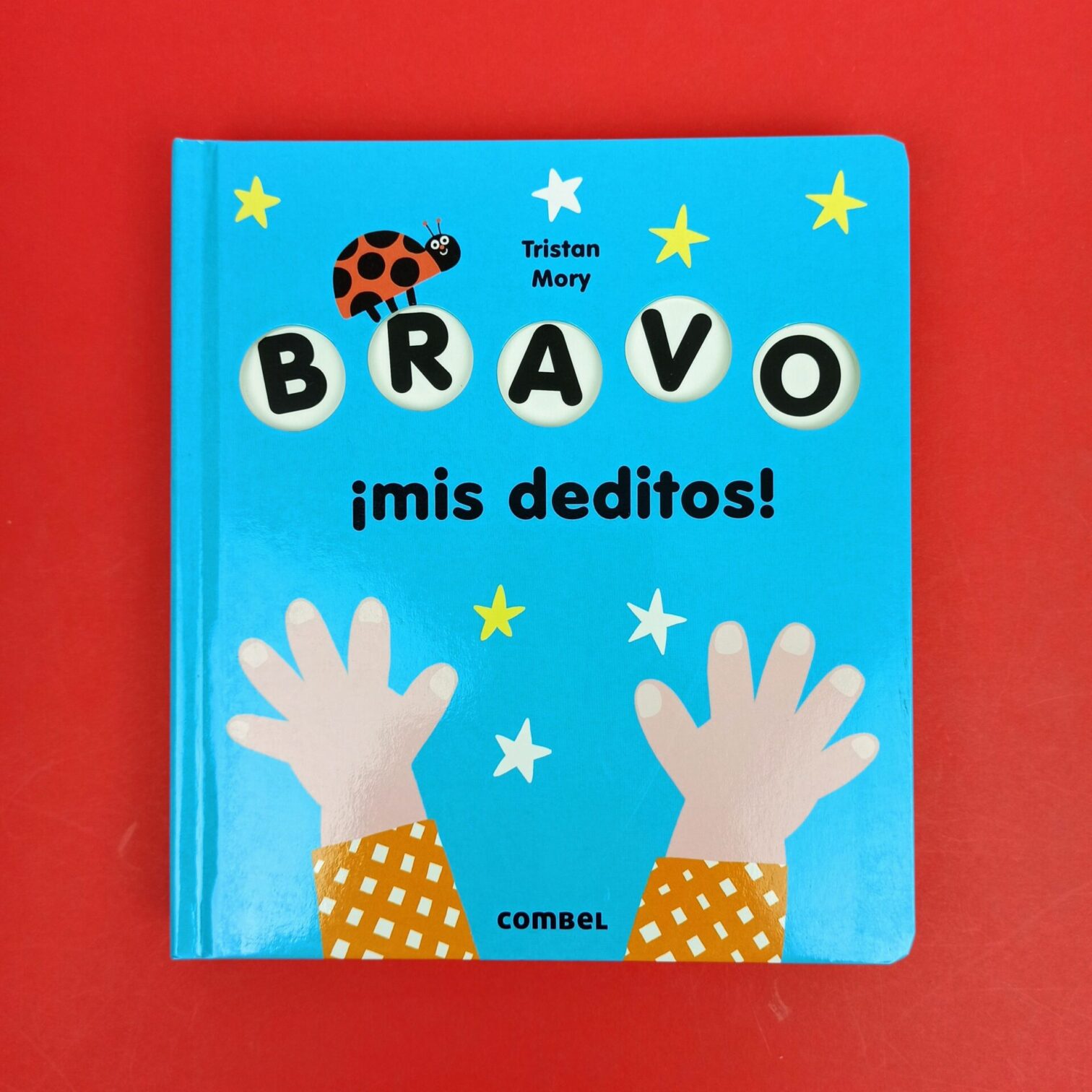 Bravo !Mis deditos!
