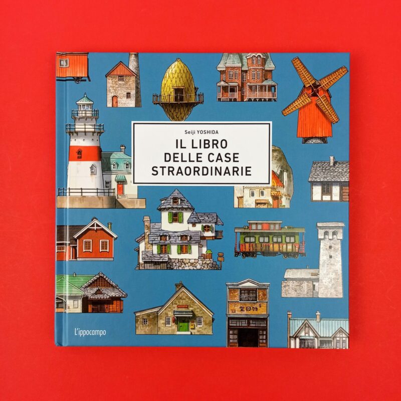 Il libro delle case straordinarie