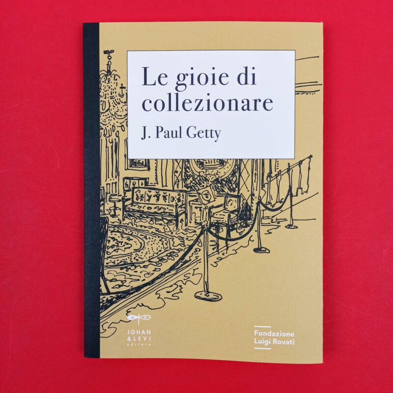 Le gioie del collezionare