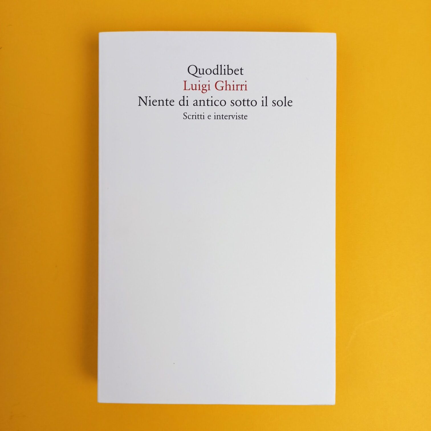 Niente di antico sotto il sole