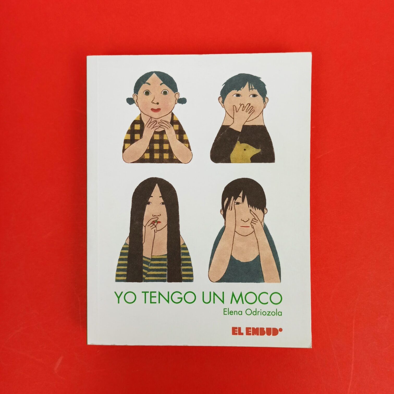 Yo tengo un moco